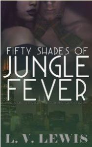 Fifty Shades - Jungle Fever